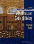 The Methods and Skills of History